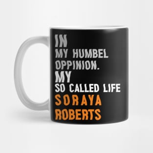 My so-called life Mug